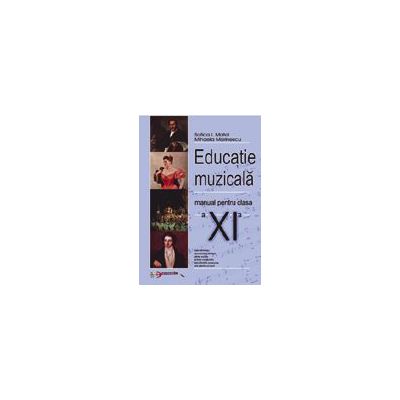 Educatie muzicala. Manual pentru clasa XI-a